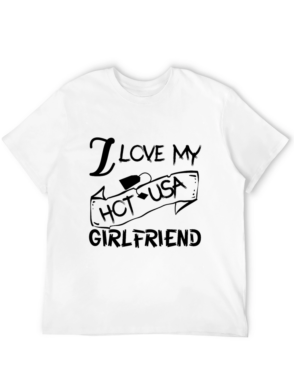 I Love My Hot USA Girlfriend Black Graphic Tee
