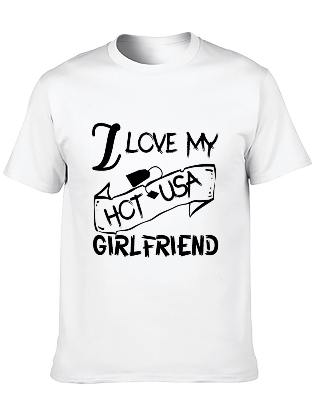 I Love My Hot USA Girlfriend Black Graphic Tee