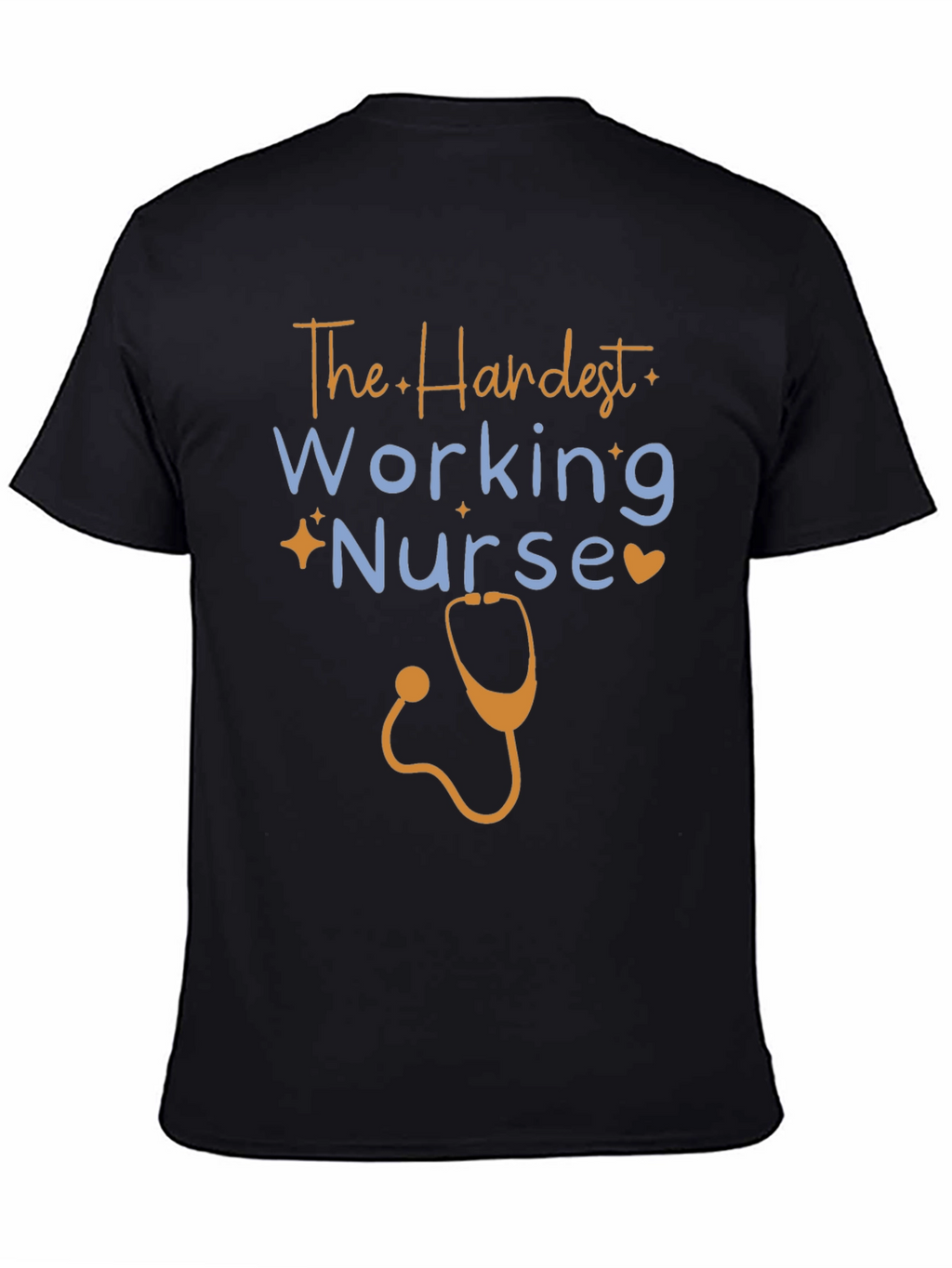Hardest Working Nurse Graphic Tee