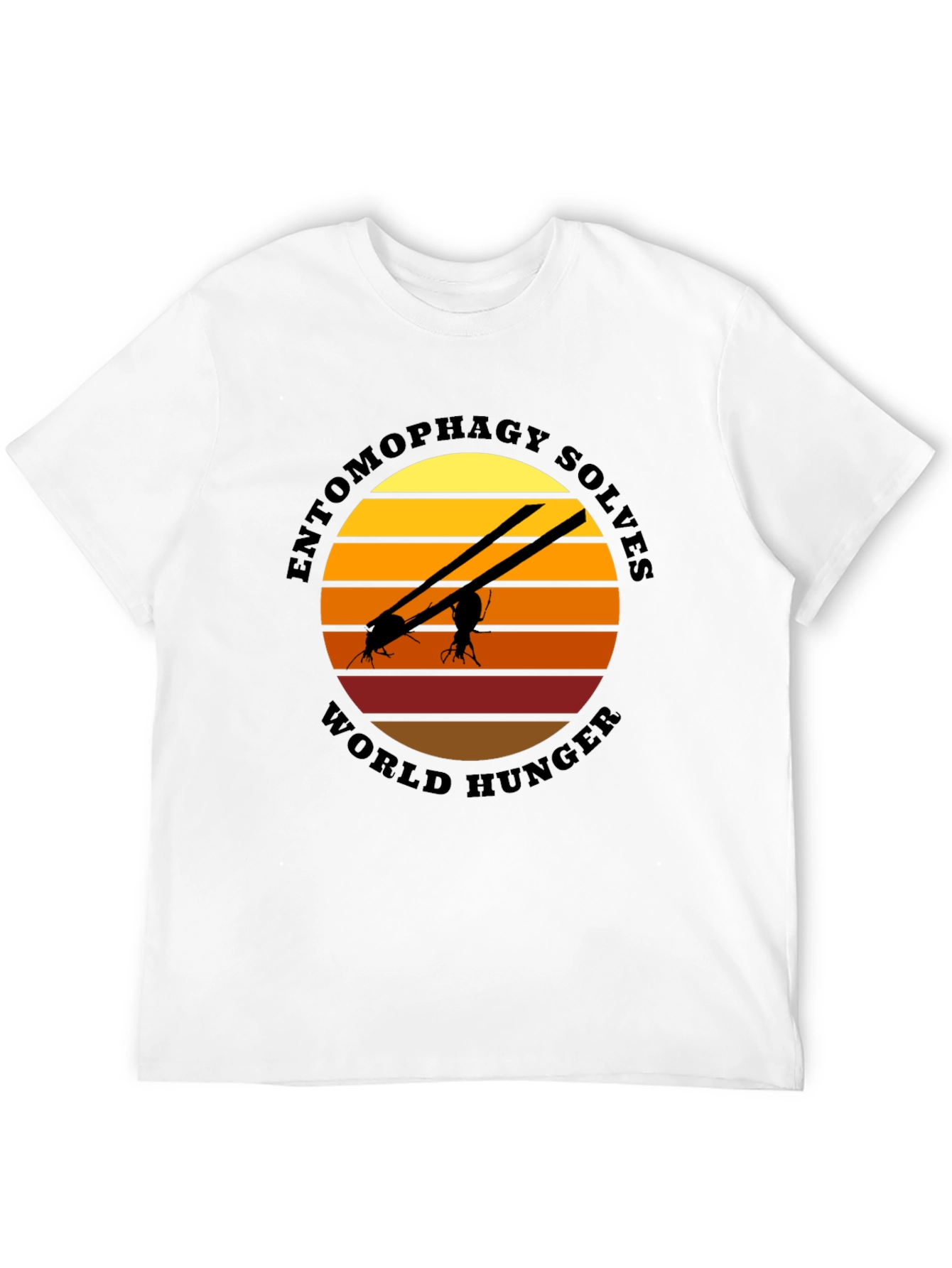 Entomophagy Solves World Hunger T-Shirt