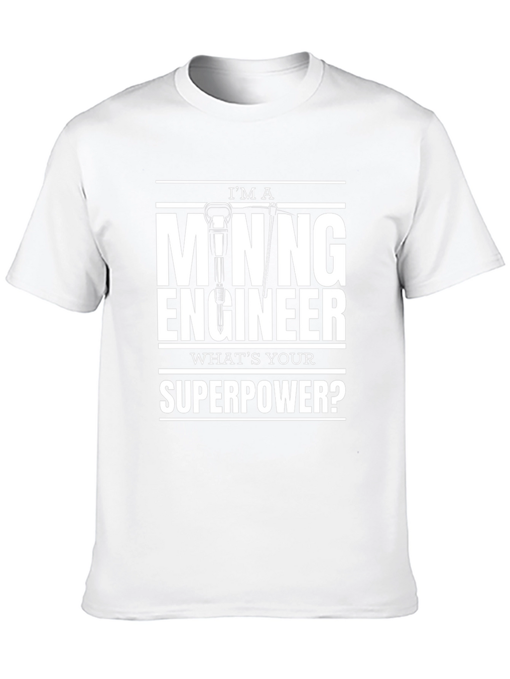 Mining Engineer Superpower T-Shirt - Black Cotton Tee