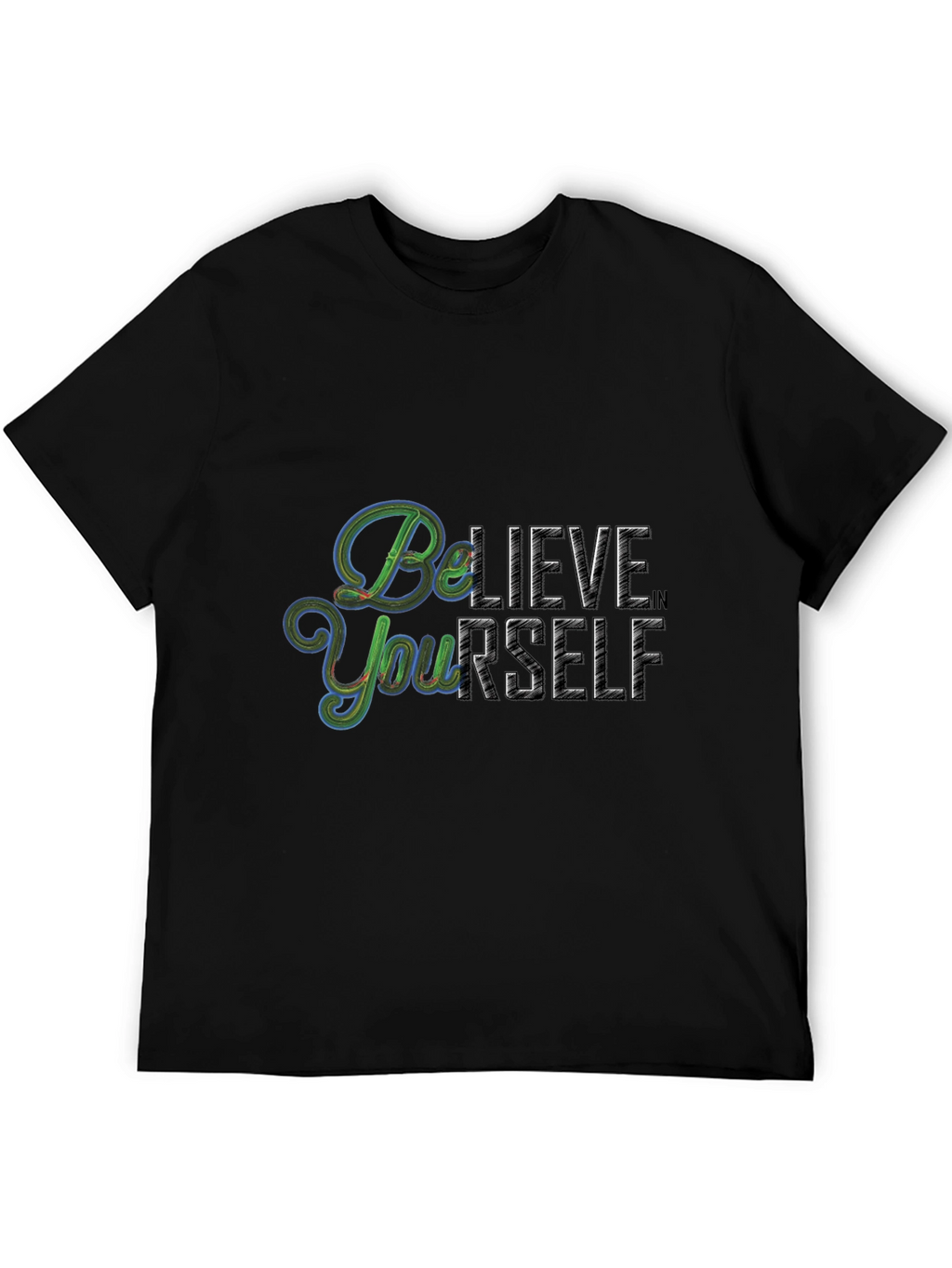 Believe in Yourself Graphic T-Shirt
