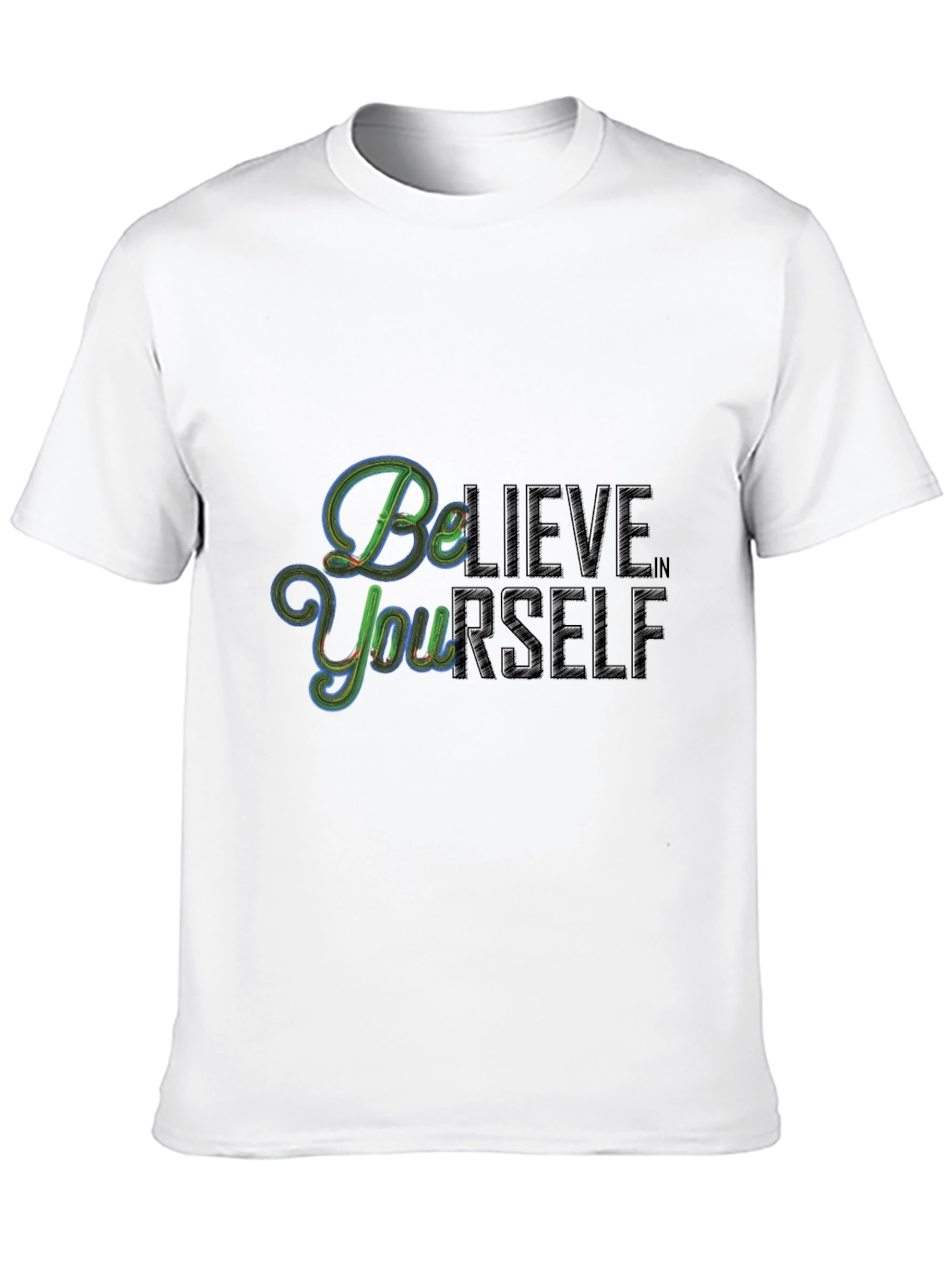 Believe in Yourself Graphic T-Shirt