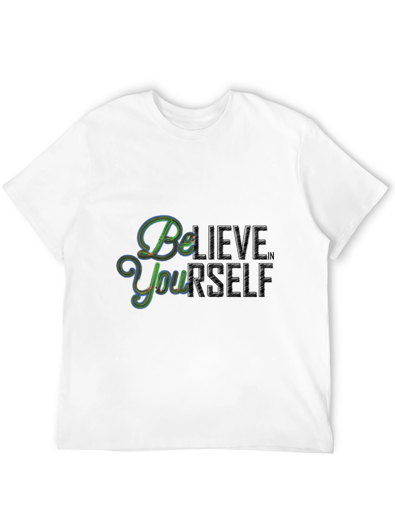 Believe in Yourself Graphic T-Shirt