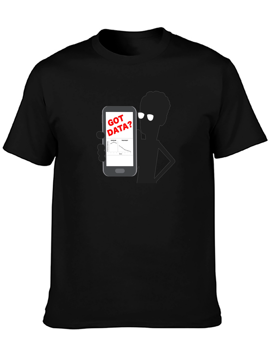 Got Data? Black Graphic Tee - Science Humor