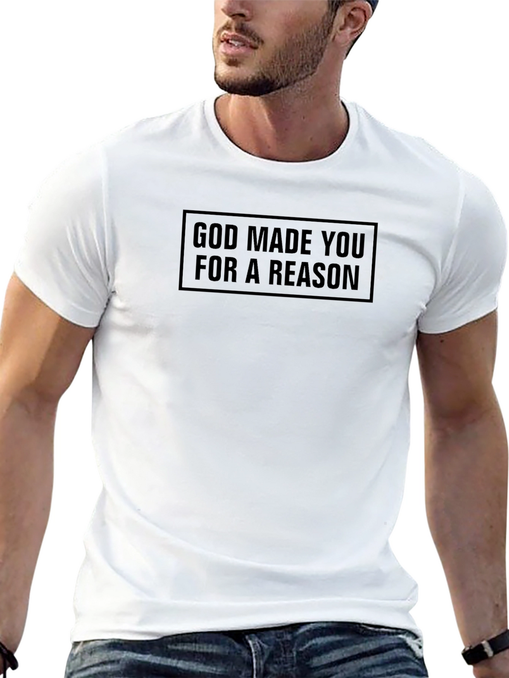 God Made You For A Reason T-Shirt
