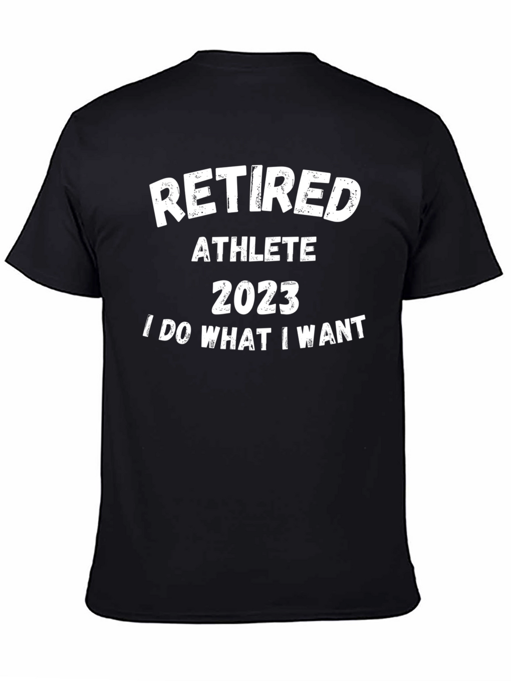 Retired Athlete 2023 T-Shirt