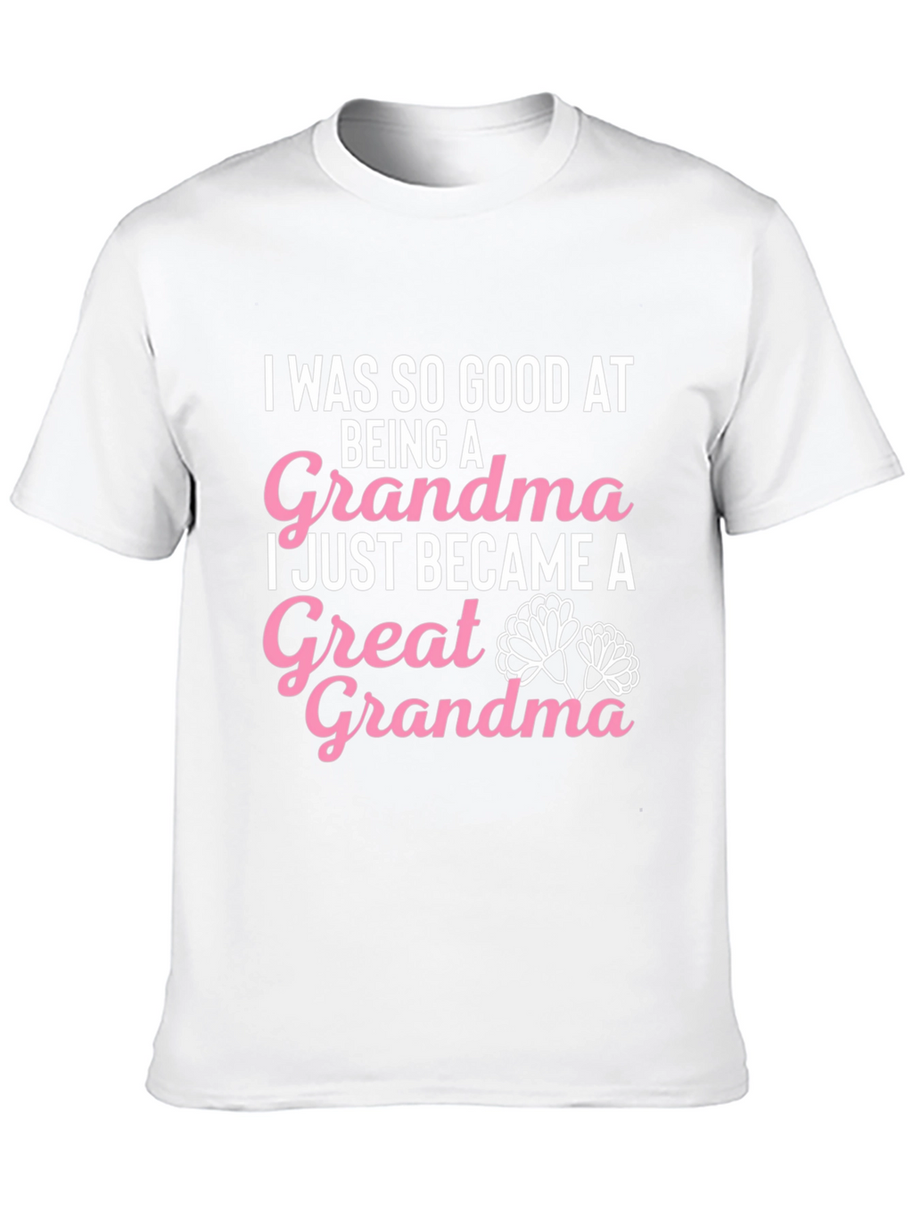Great Grandma T-Shirt Cute Grandma Gift Idea