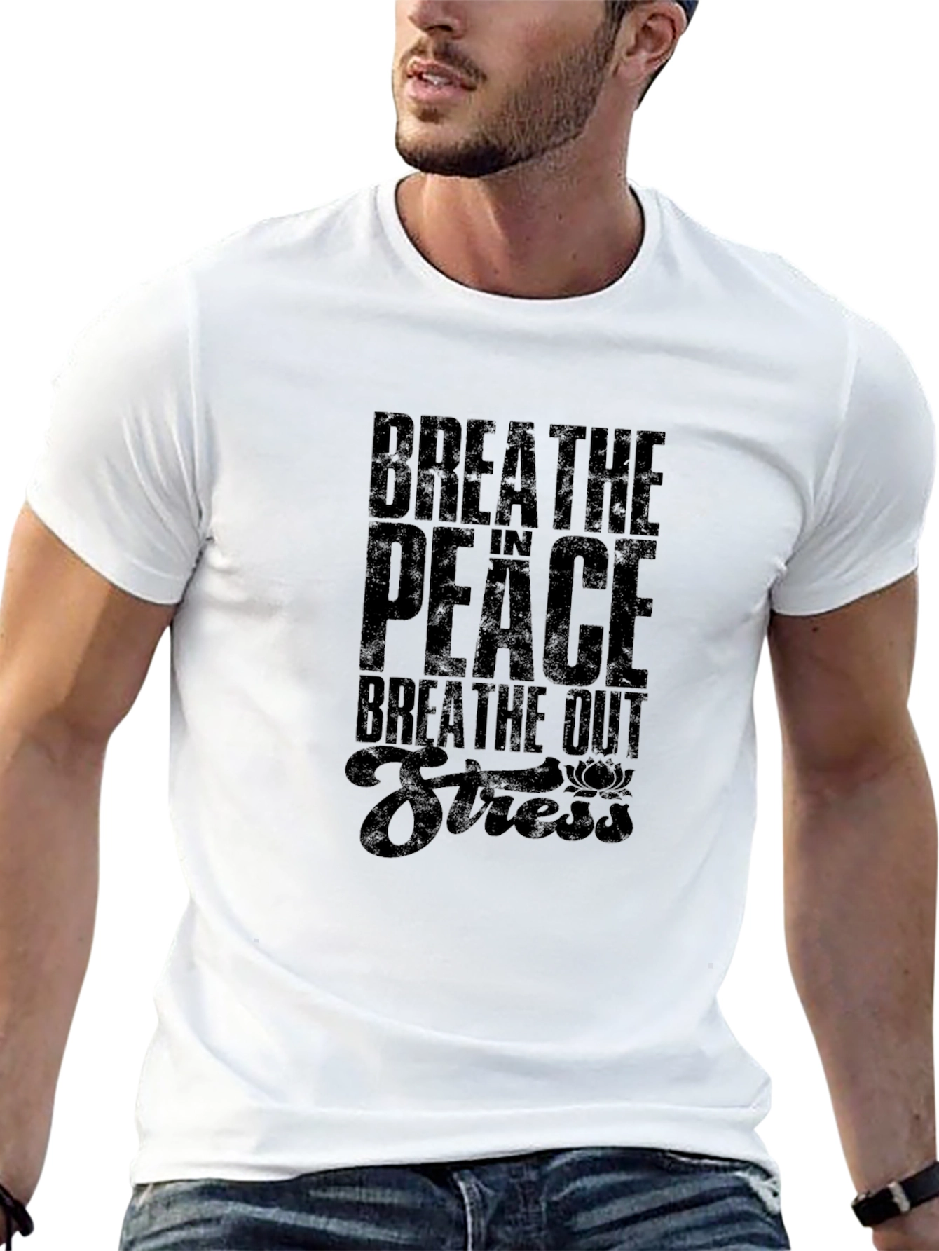 Breathe Peace T-Shirt: Relax Unwind Be Stress-Free