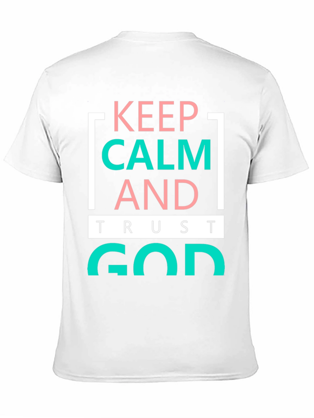 Keep Calm and Trust God Graphic Tee