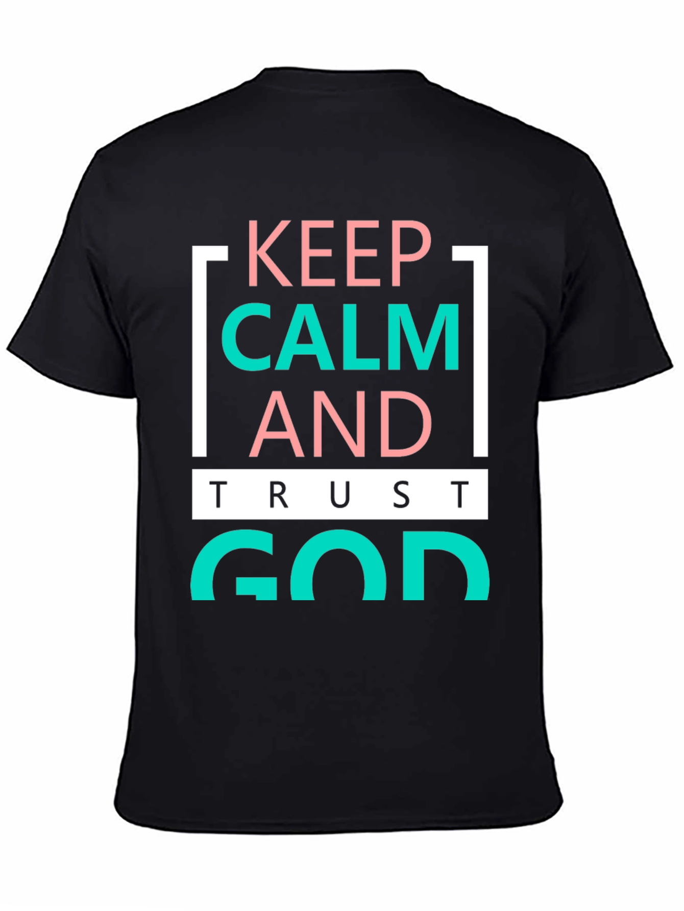 Keep Calm and Trust God Graphic Tee