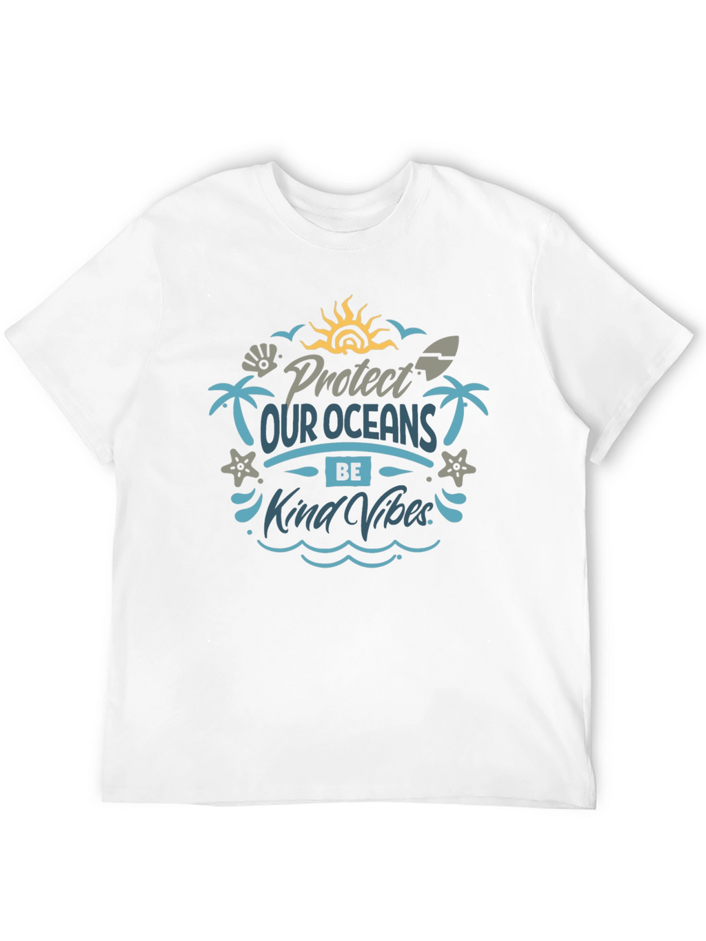 Protect Our Oceans T-Shirt: Kind Vibes Edition