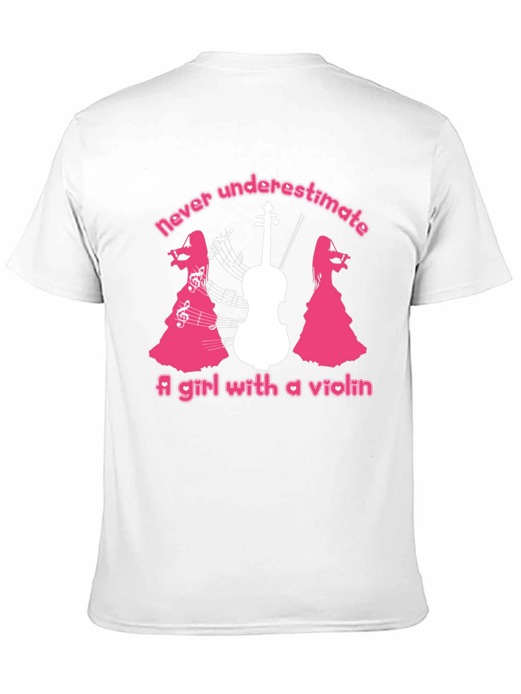 Violin Girl T-Shirt - Never Underestimate