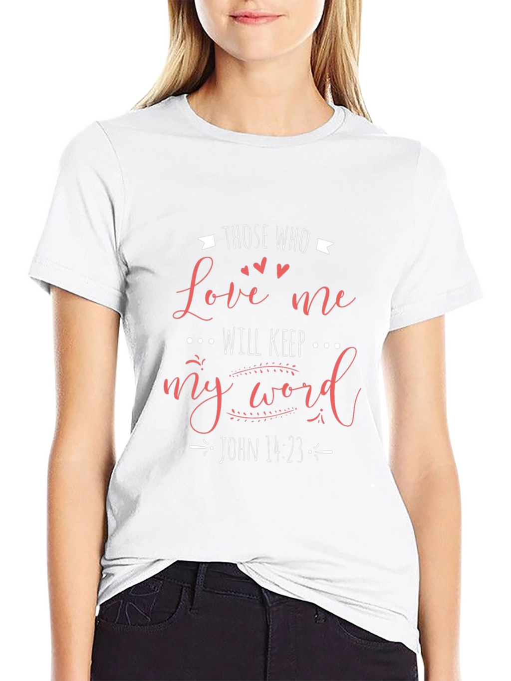 Love Me Will Keep My Word Christian T-Shirt