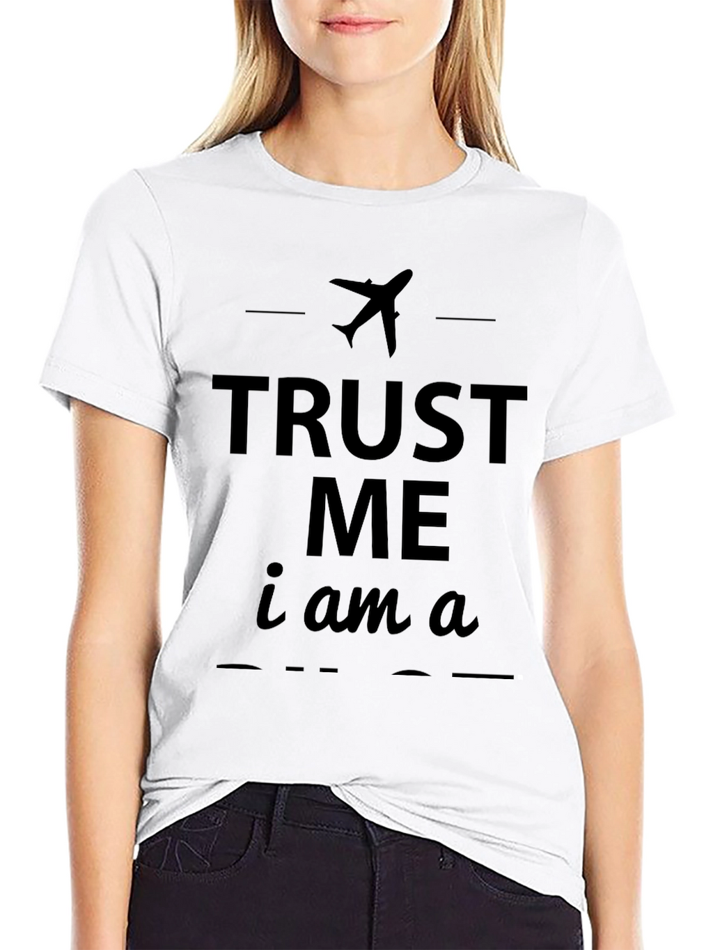 Trust Me Im A Pilot T-Shirt