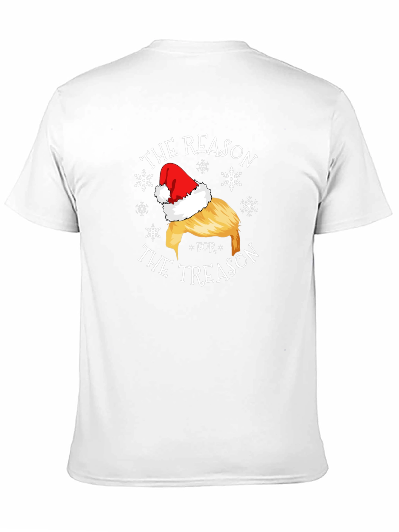 The Reason for The Treason Santa Hat T-Shirt