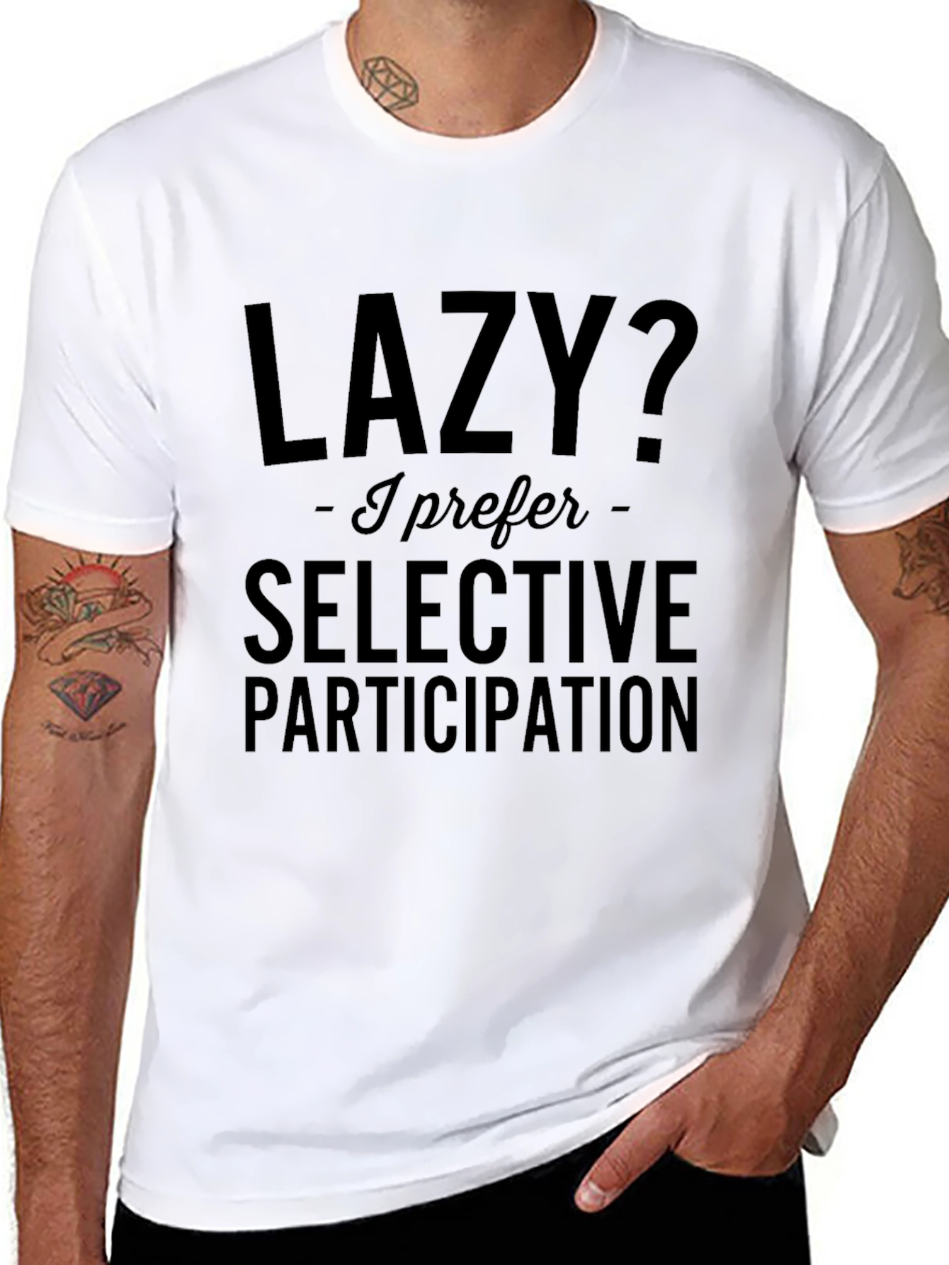 Lazy? Selective Participation T-Shirt