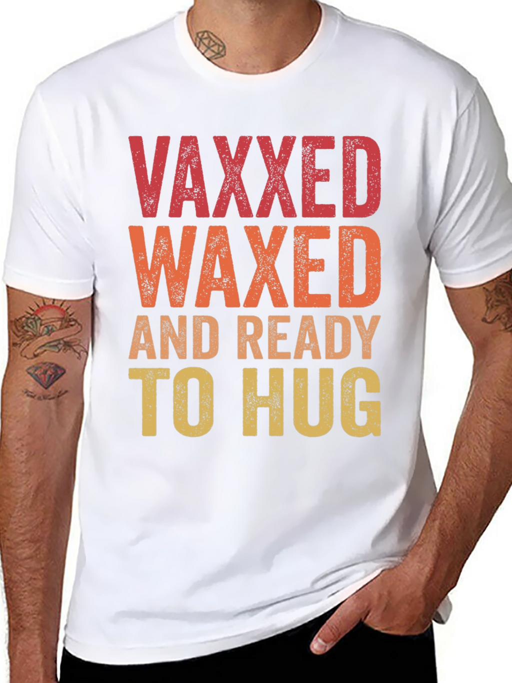 Vaxxed Waxed Ready to Hug T-Shirt