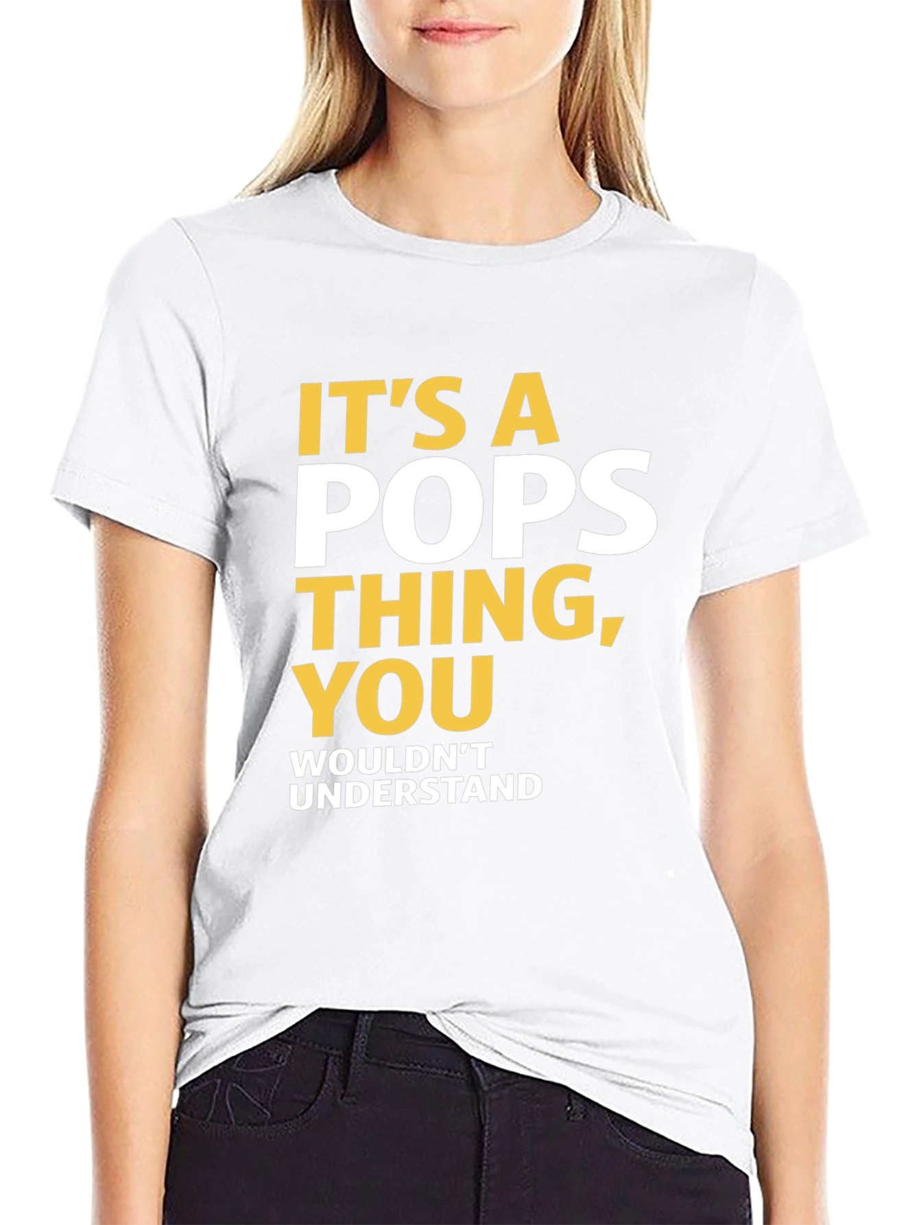 Its a Pops Thing T-Shirt
