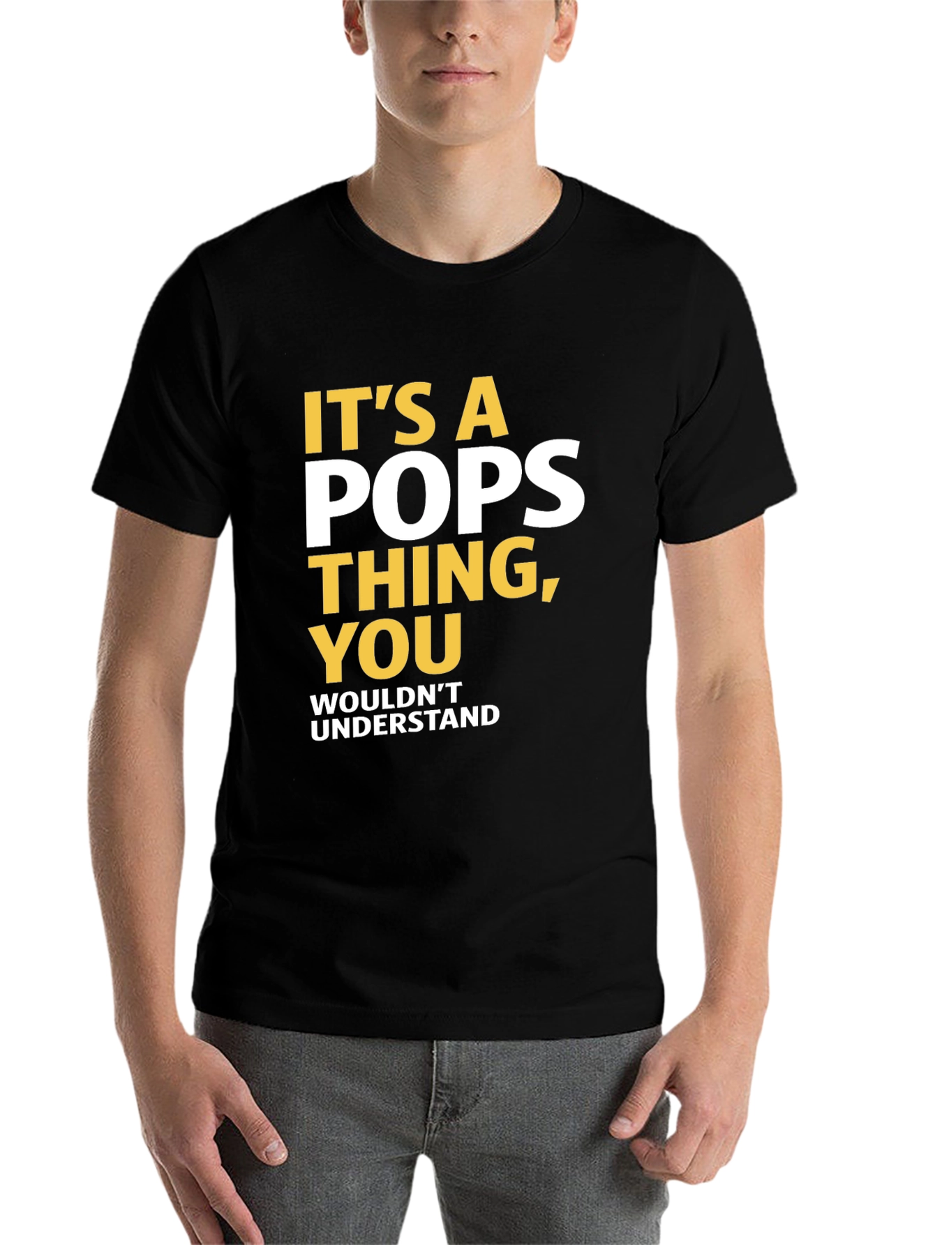 Its a Pops Thing T-Shirt