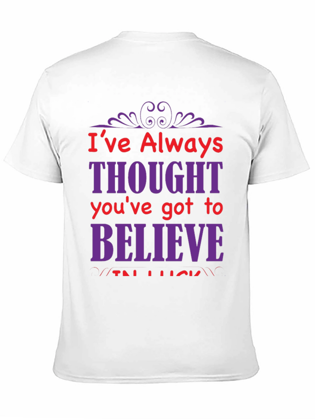 Motivational Graphic T-Shirt