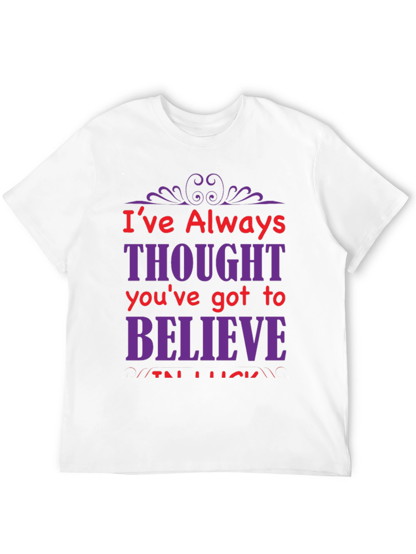 Motivational Graphic T-Shirt