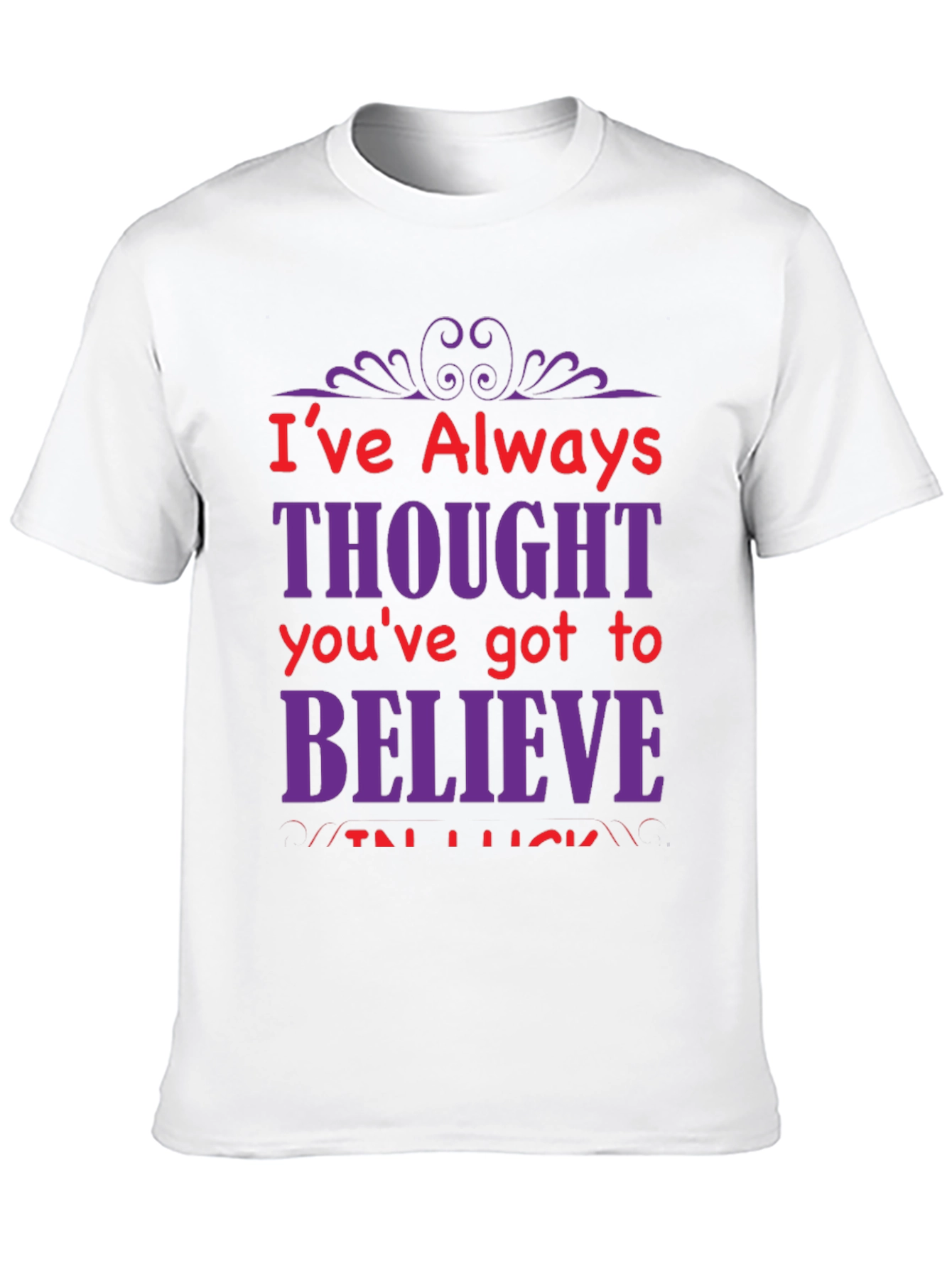 Motivational Graphic T-Shirt