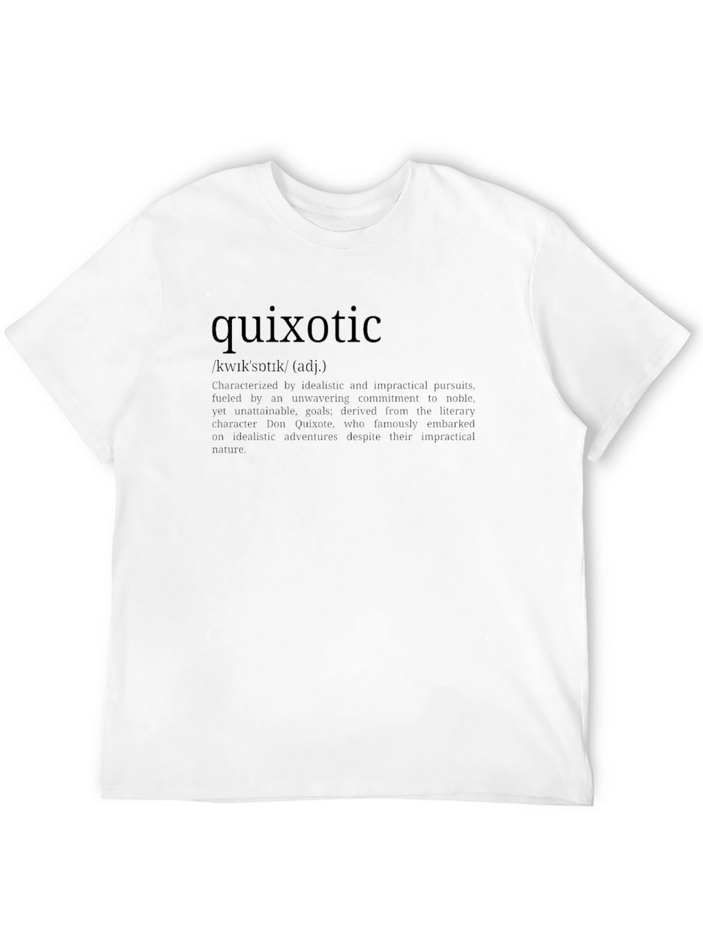 Quixotic Definition Graphic T-Shirt - Idealistic Adventures