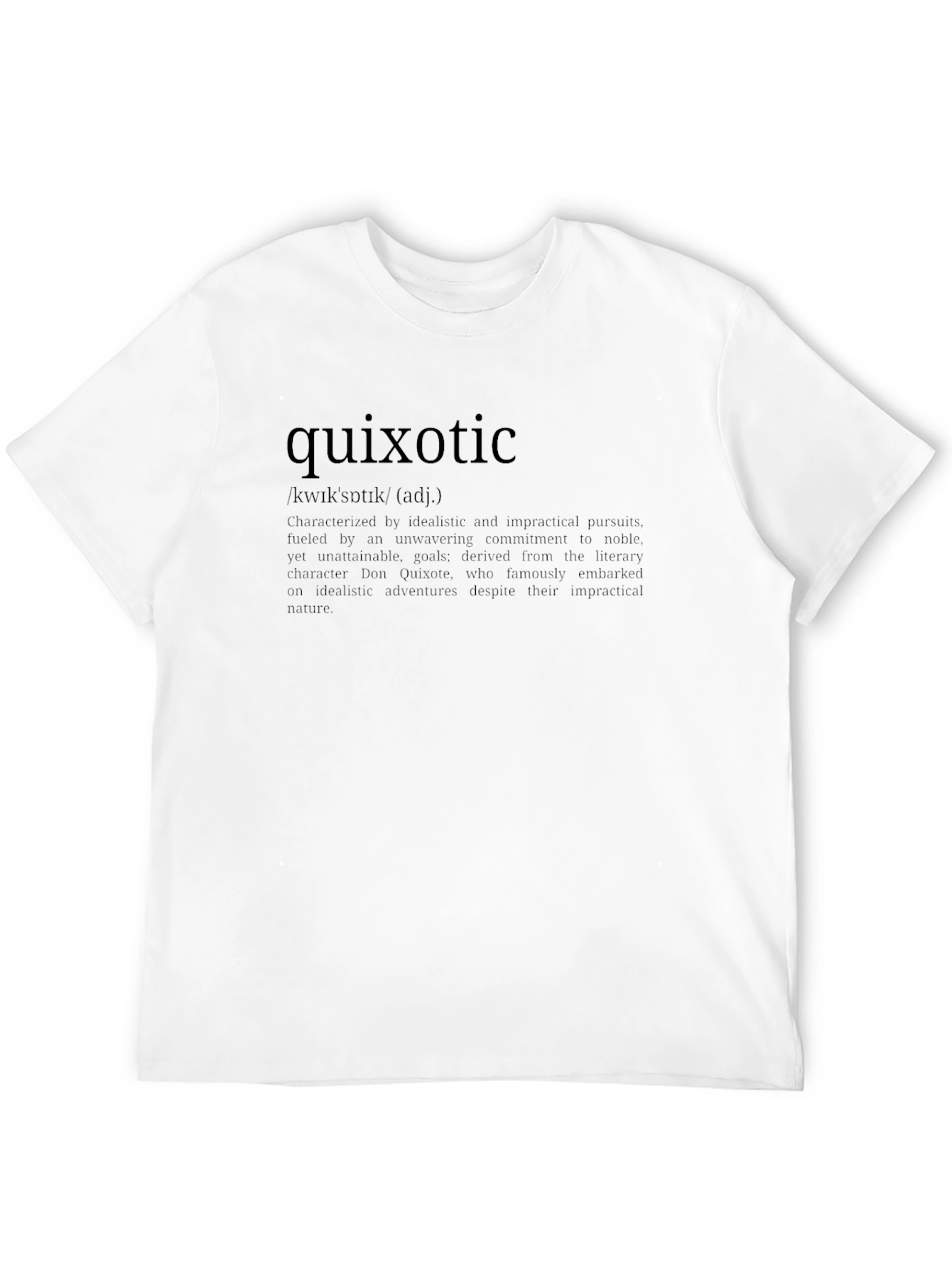 Quixotic Definition Graphic T-Shirt - Idealistic Adventures