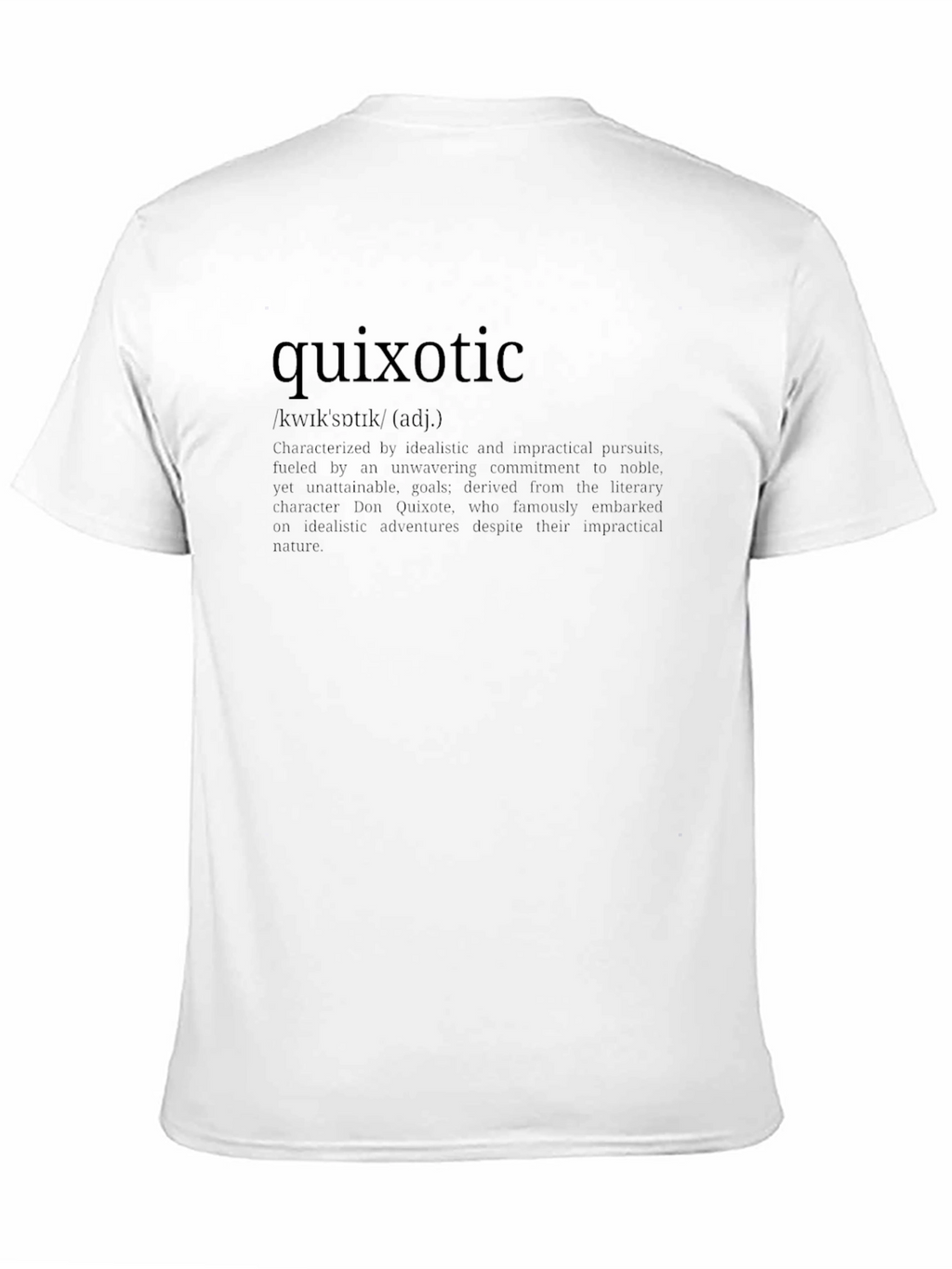 Quixotic Definition Graphic T-Shirt - Idealistic Adventures