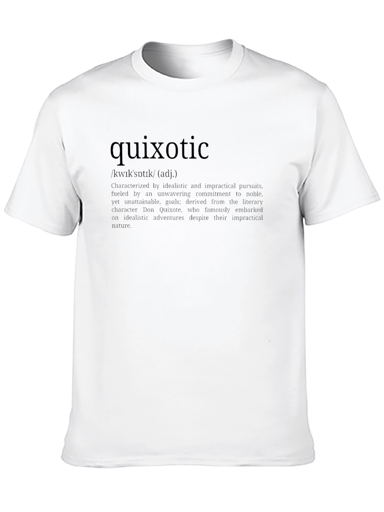 Quixotic Definition Graphic T-Shirt - Idealistic Adventures