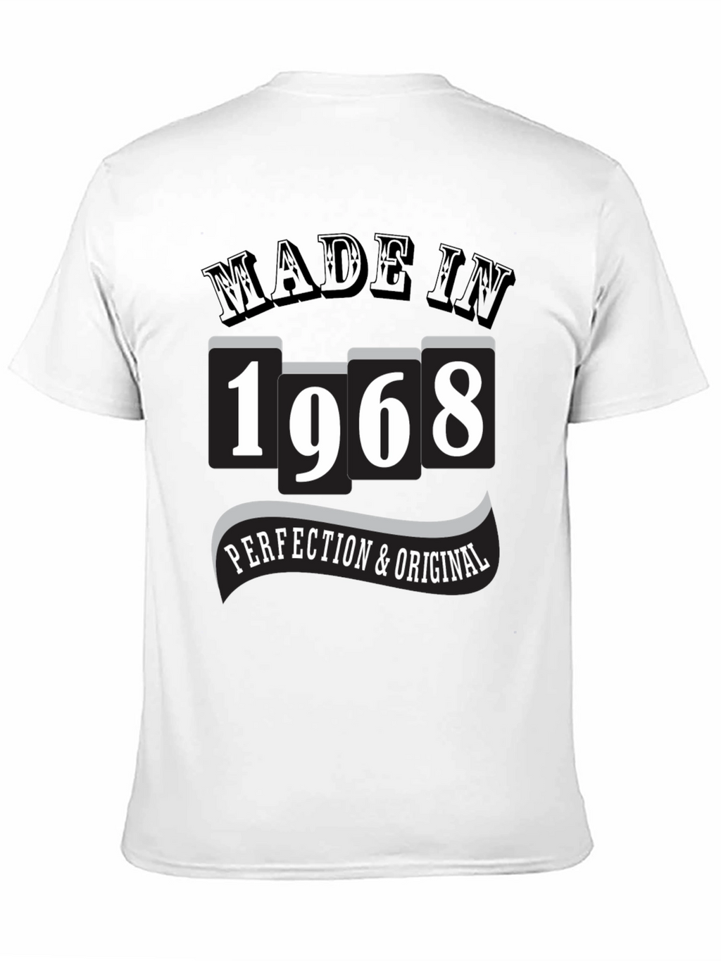 Made in 1968 T-Shirt - Perfection & Original