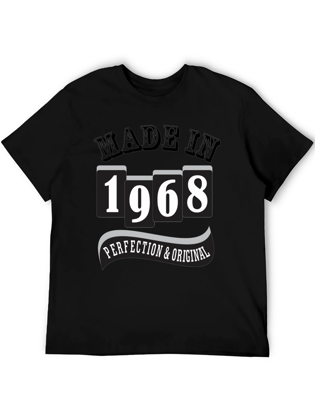 Made in 1968 T-Shirt - Perfection & Original