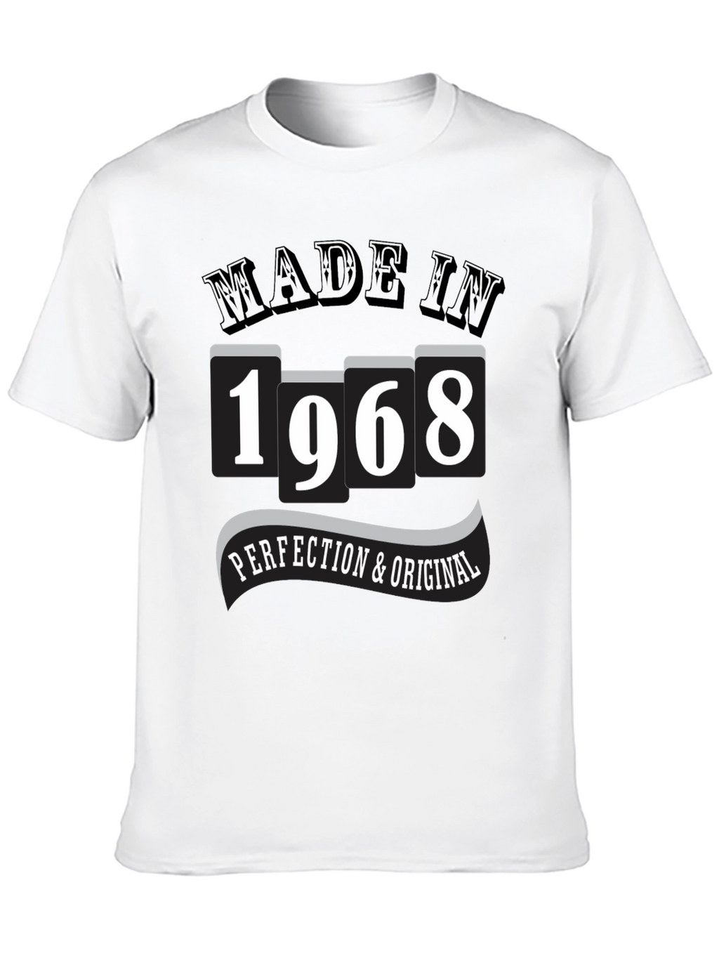 Made in 1968 T-Shirt - Perfection & Original