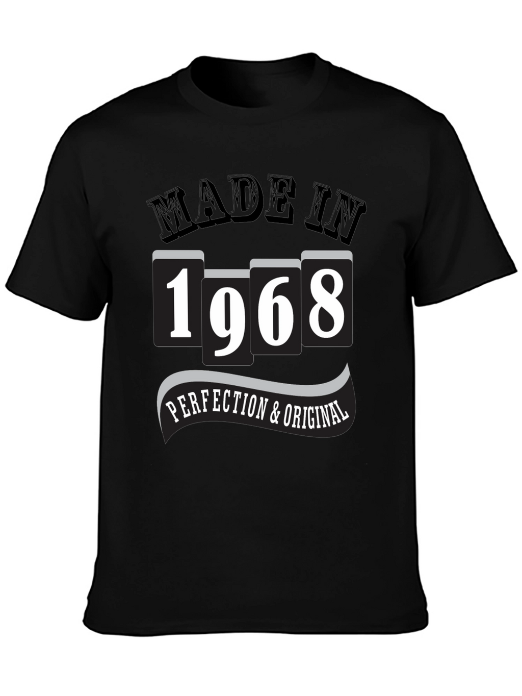 Made in 1968 T-Shirt - Perfection & Original