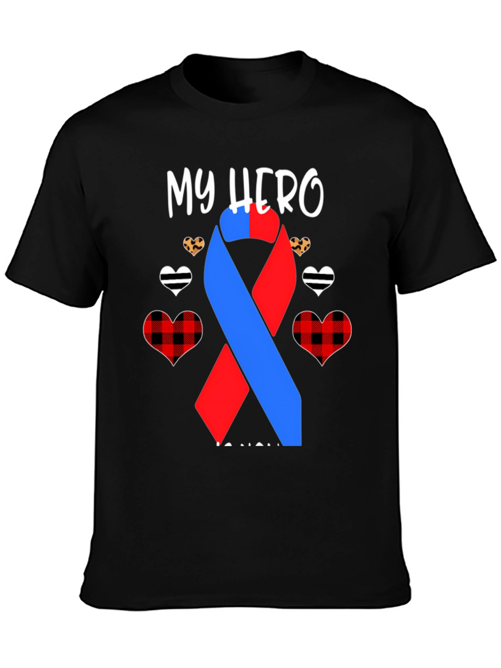 My Hero T-Shirt - Awareness Ribbon Design