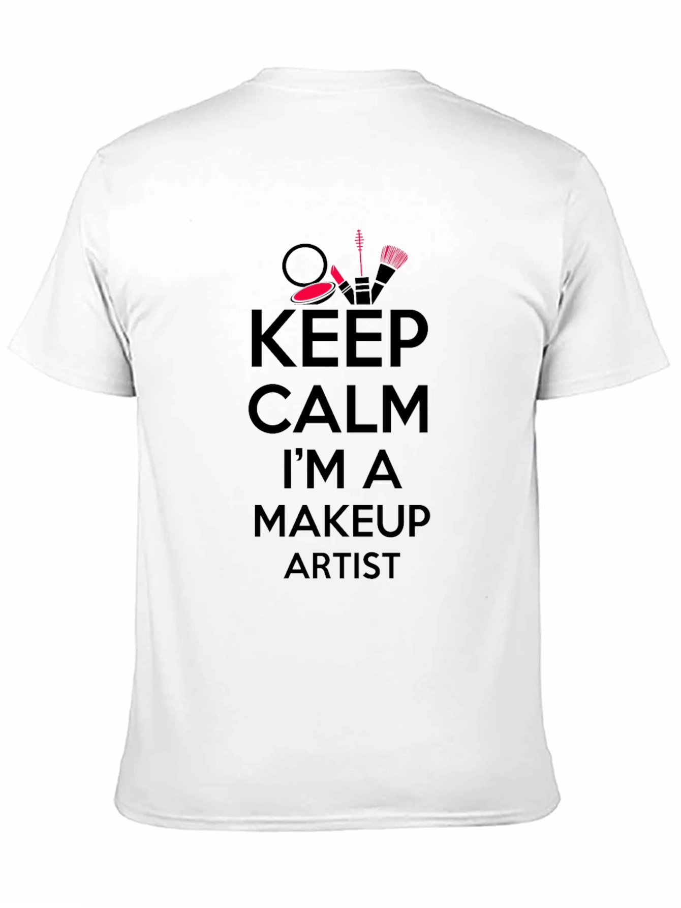 Keep Calm Makeup Artist Black T-Shirt