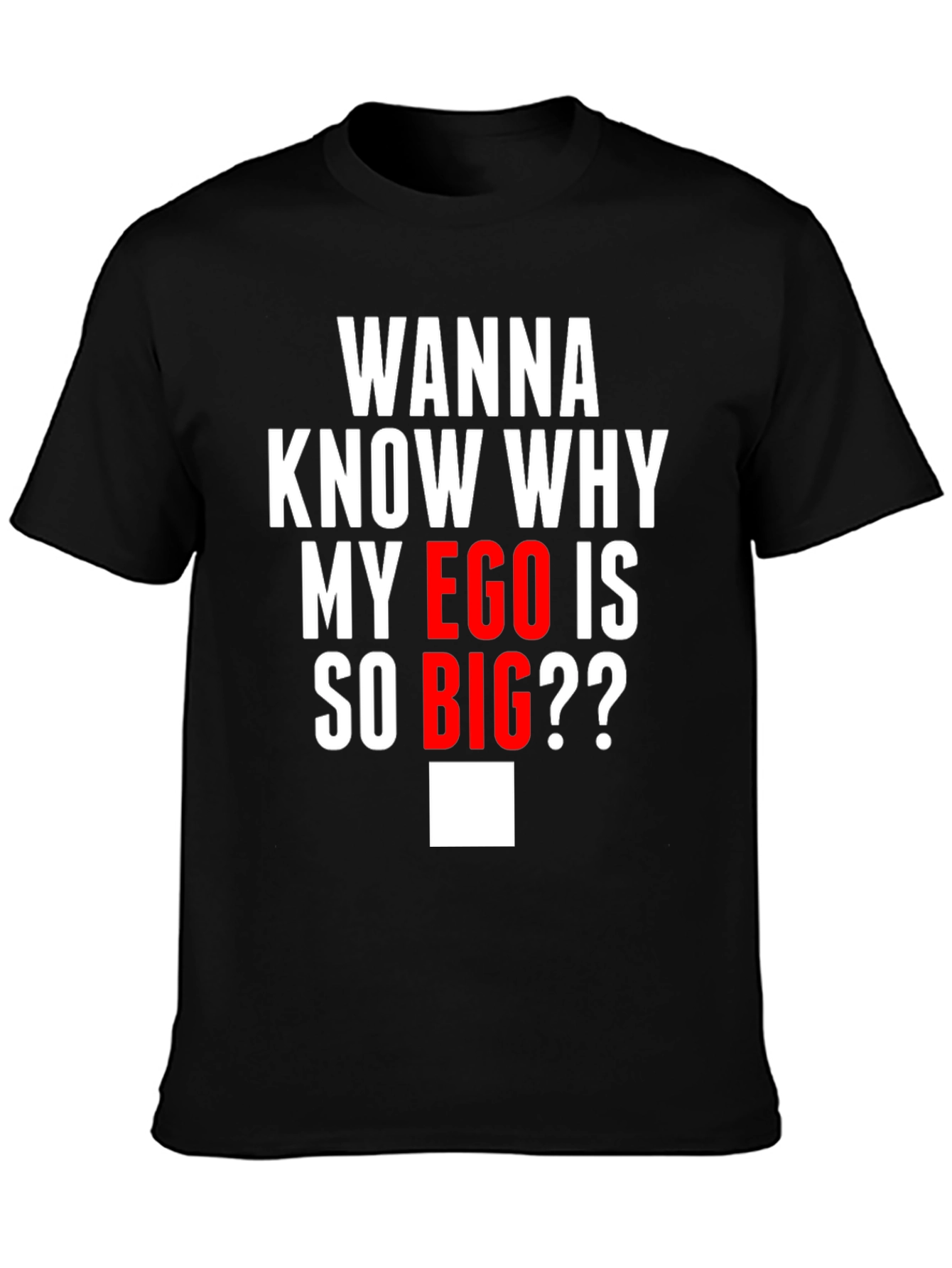 Funny Ego Graphic T-Shirt - Black