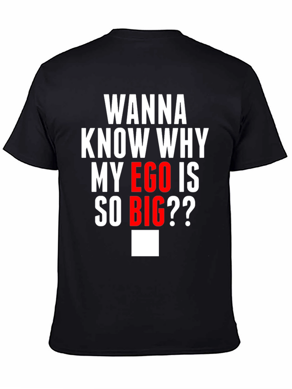 Funny Ego Graphic T-Shirt - Black