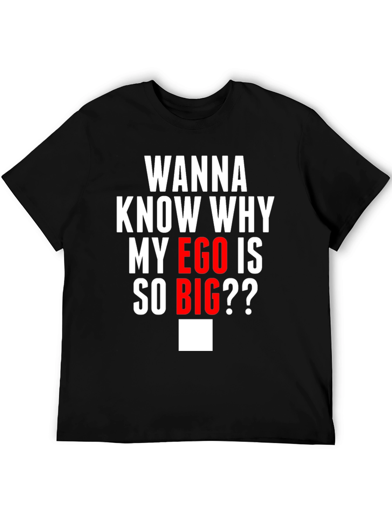 Funny Ego Graphic T-Shirt - Black
