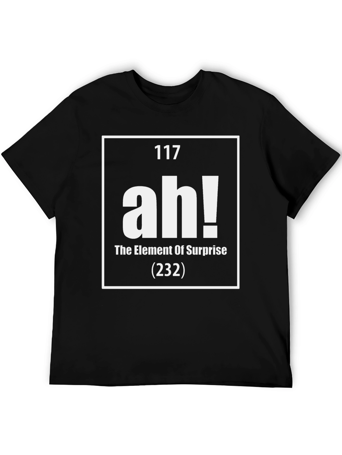 Element of Surprise T-Shirt