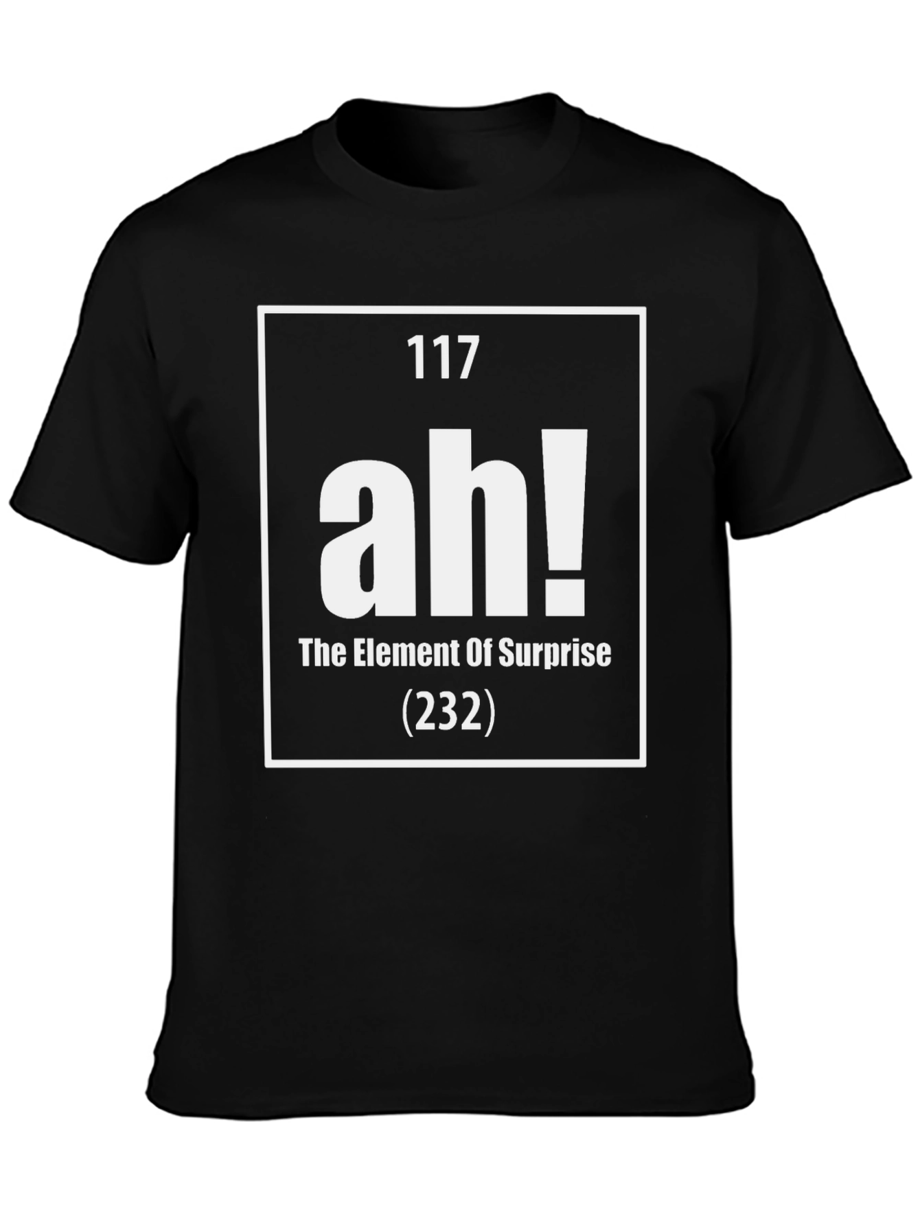 Element of Surprise T-Shirt