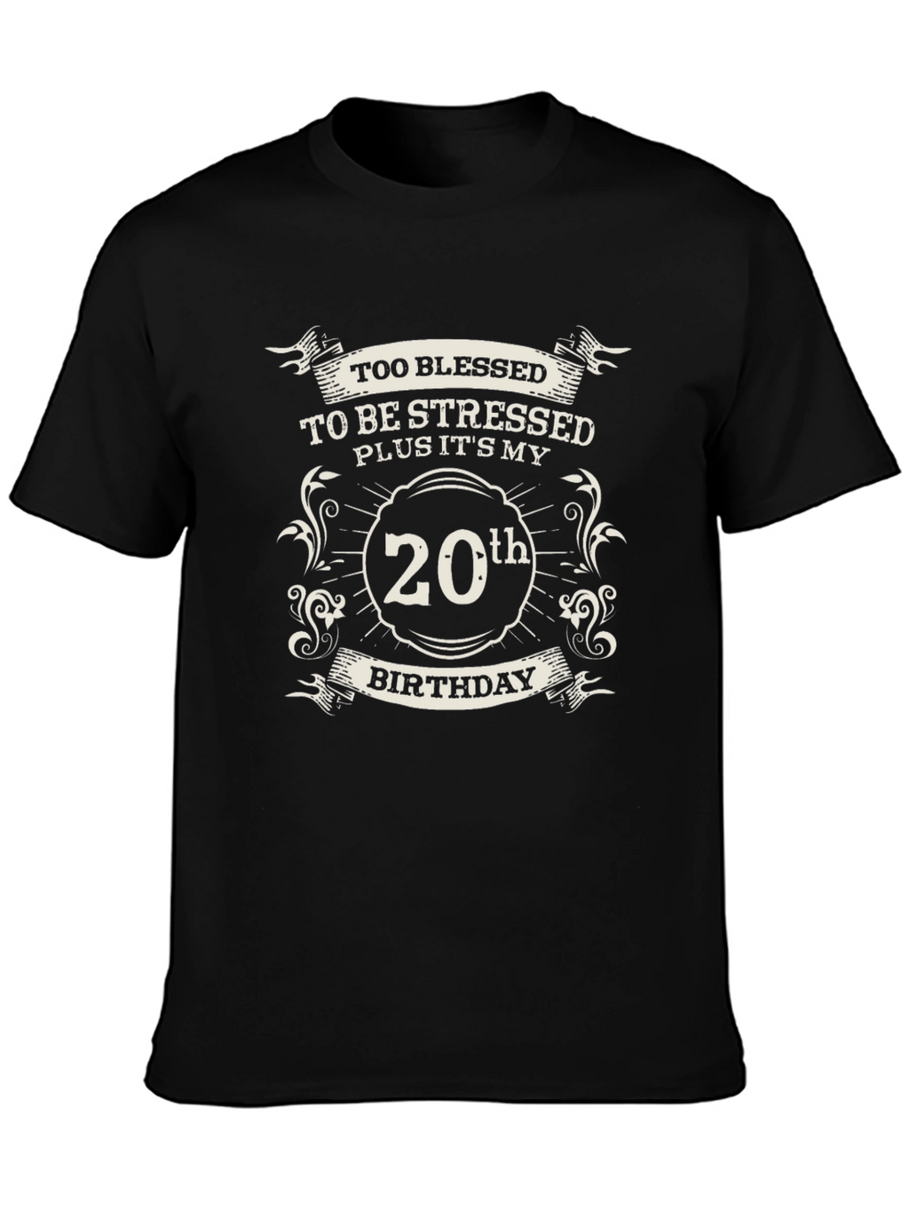 Too Blessed 20th Birthday Black T-Shirt