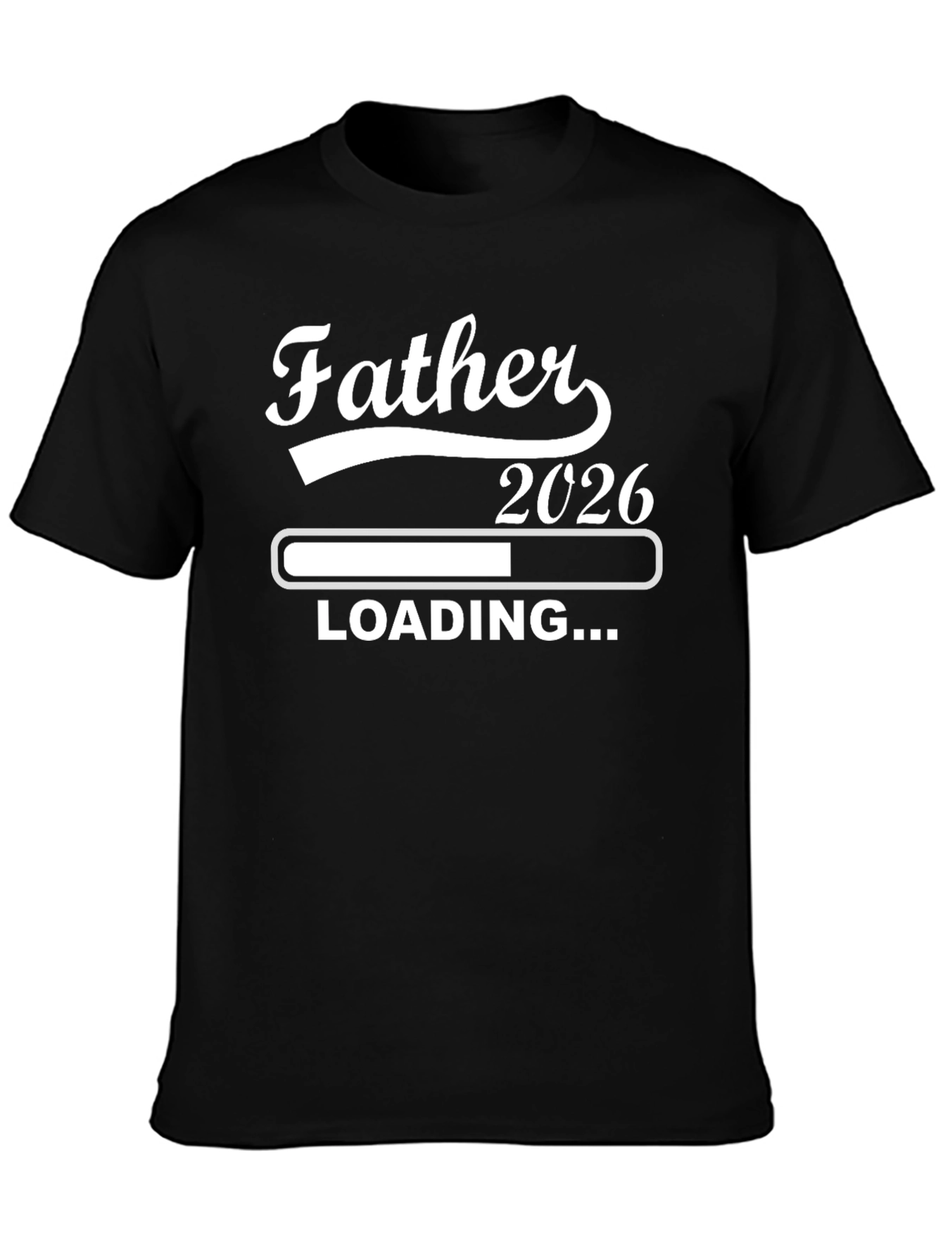 Father 2026 Loading T-Shirt - New Dad Gift