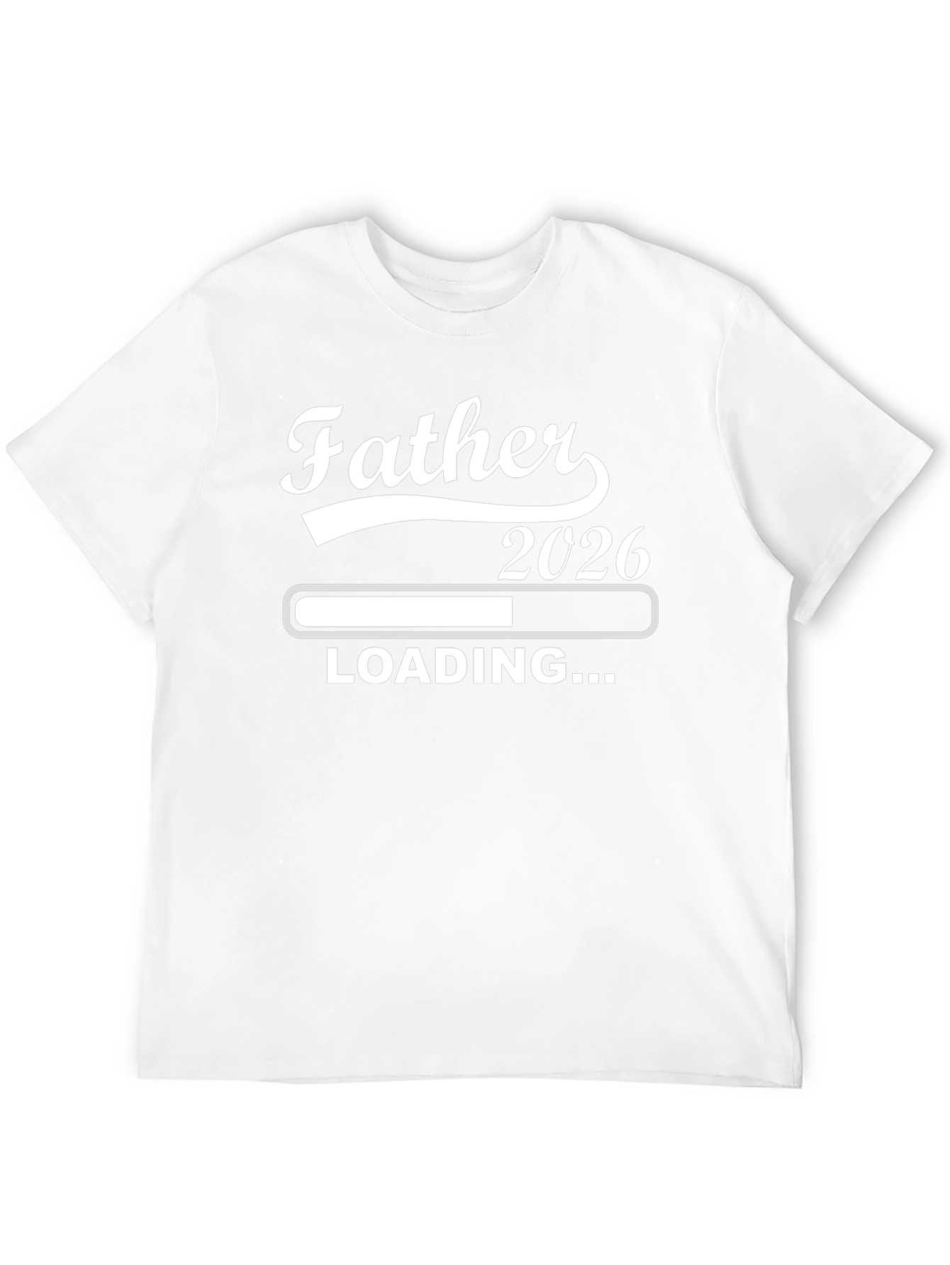 Father 2026 Loading T-Shirt - New Dad Gift