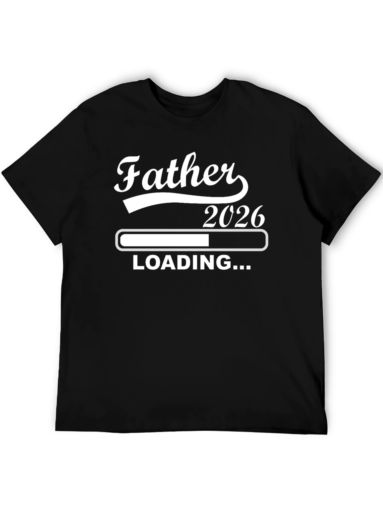 Father 2026 Loading T-Shirt - New Dad Gift