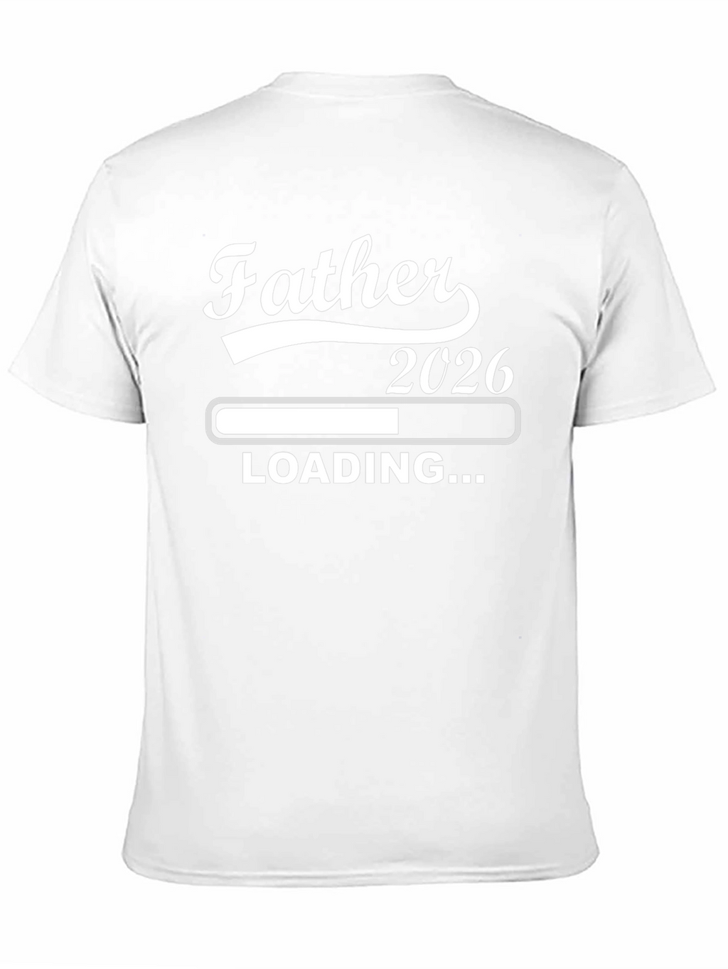 Father 2026 Loading T-Shirt - New Dad Gift