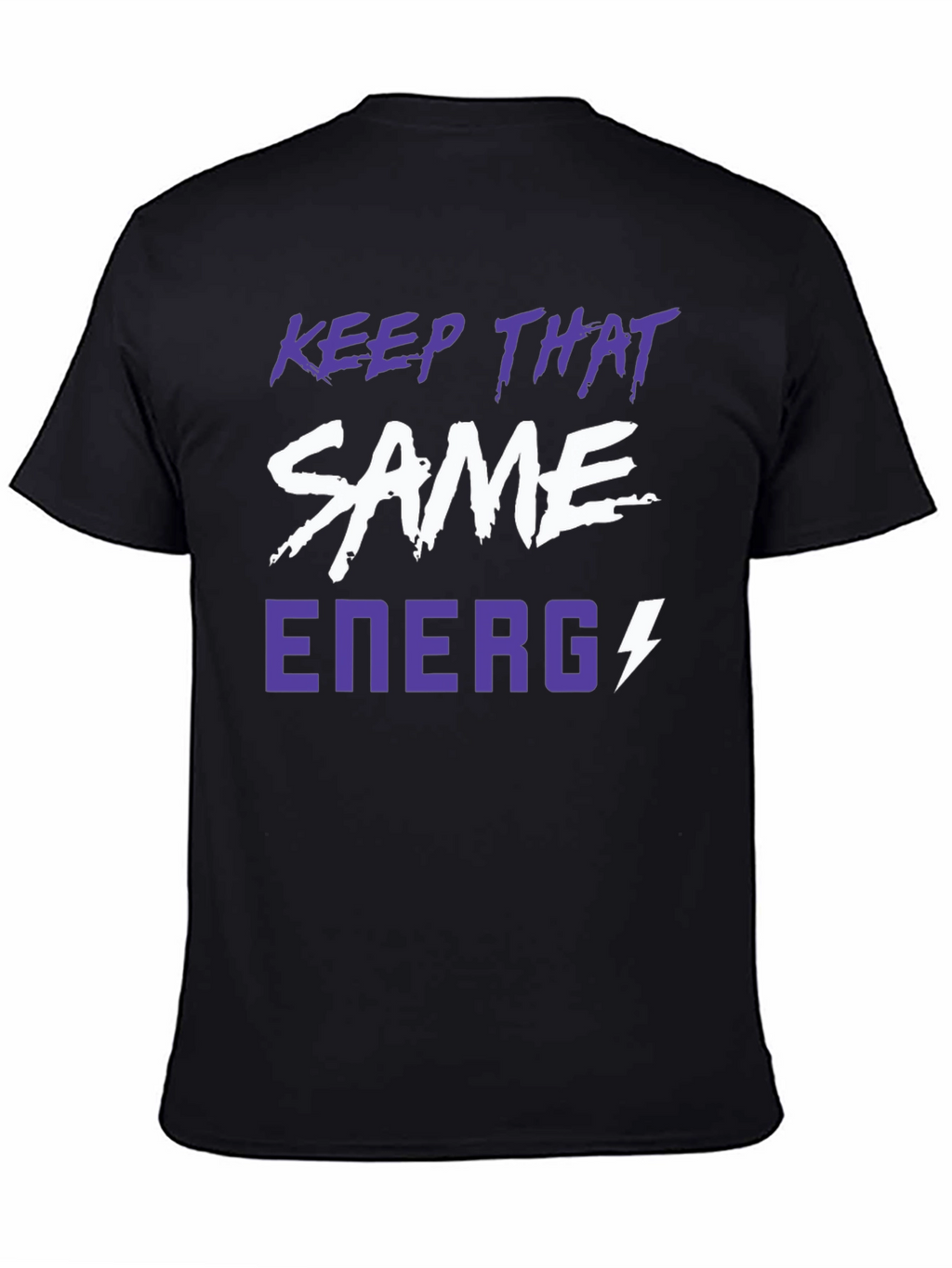 Keep That Same Energy Graphic Tee - Black