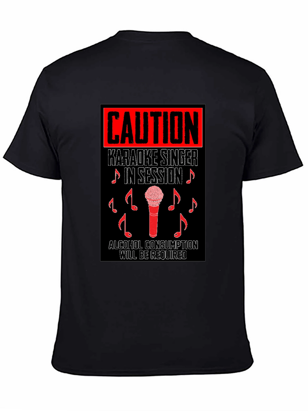 Caution Karaoke Singer in Session T-Shirt