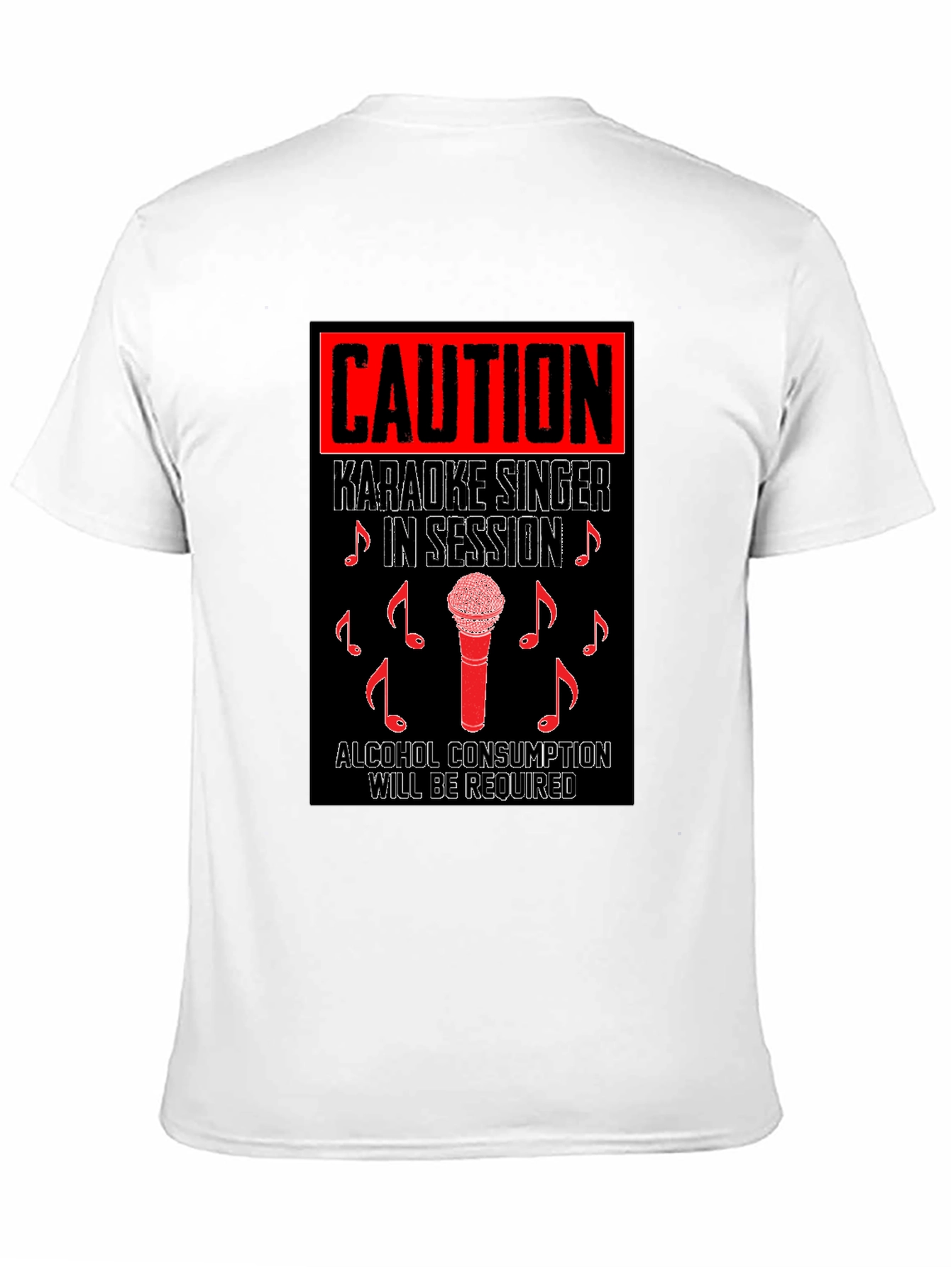 Caution Karaoke Singer in Session T-Shirt
